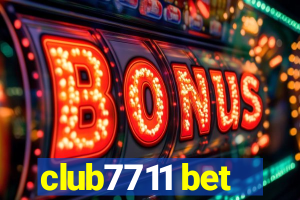 club7711 bet